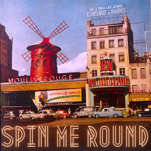 Spin Me Round