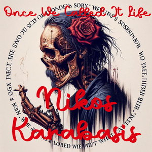 Once We Called It Life