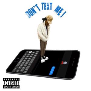 Don't Text Me