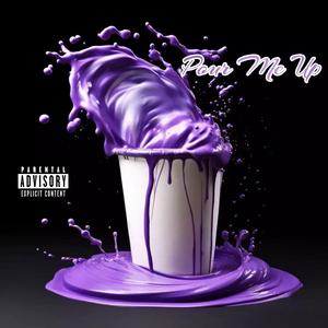 Pour Me Up