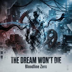 THE DREAM WON’T DIE