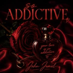 So Addictive