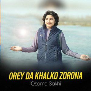 Orey Da Khalko Zorona