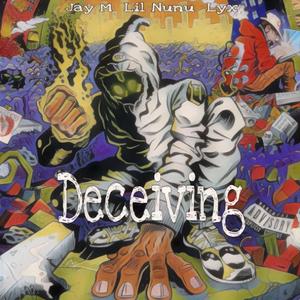 deceiving (feat. Lil Nunu & Lyx)