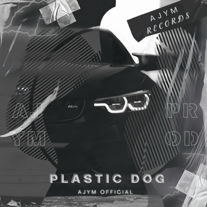 Plastic Dog (动感版）
