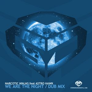 We are the Night Feat. Astro Hawk (Dub Version)