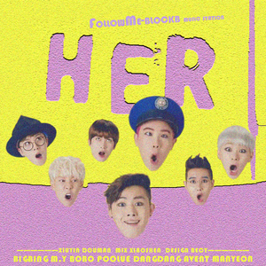 H.E.R（翻自 Block B）