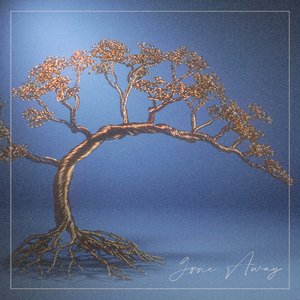 Gone Away