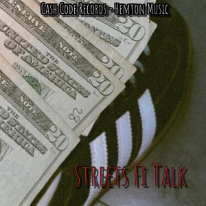 STREETS FI TALK (feat. Cash Code & Din Din Hemton)