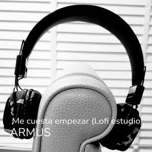 Me Cuesta Empezar (Lofi Estudio)