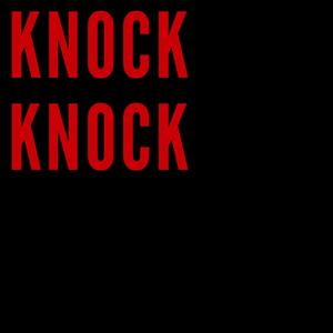 Knock Knock (feat. R2DaEz)