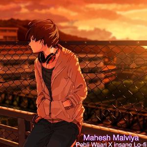 Pehli Waari X insane Lo-fi