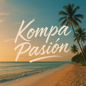 kompa pasión (slowed)