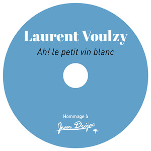 Ah ! le petit vin blanc (Hommage à Jean Dréjac)