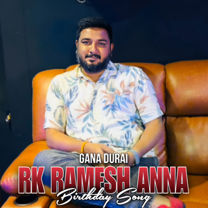 RK RAMESH ANNA Birthday Song