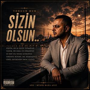 SİZİN OLSUN