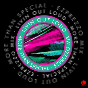 More Than Special (Ezprezzo Mix)