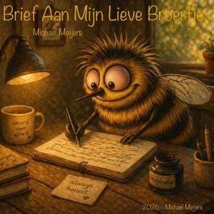 Brief Aan Mijn Lieve Broertje