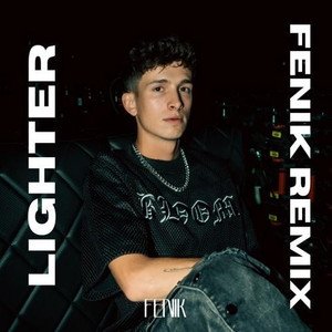 Lighter (FENIK Remix)