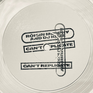Can't Replicate (12" Edit)