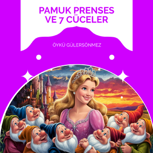 Pamuk Prenses Ve 7 Cüceler