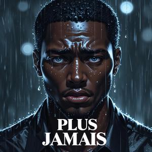 Plus Jamais (feat. Paterson)