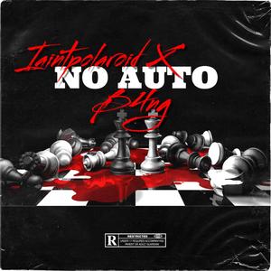 No Auto Freestyle (feat. Iaintpolaroid)