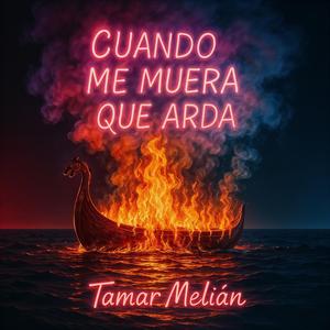 Cuando me muera que arda