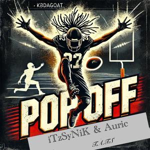Pop Off (feat. iTzSyNiK & Auric)