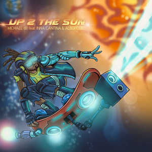 UP 2 THE SUN (Fino al Sole RMX)
