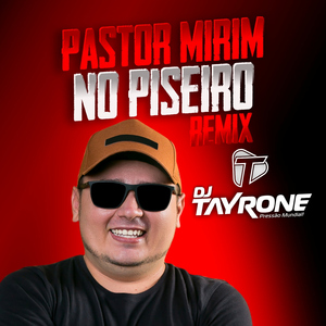 Pastor Mirim no Piseiro