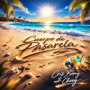Cuerpo de pasarela (feat. Cheey)