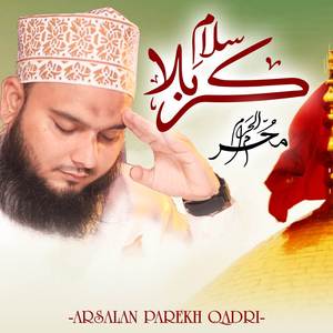 Karbala Ke Janisaro Ko Salam