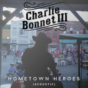 Hometown Heroes (Acoustic)