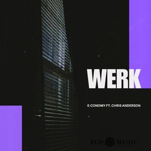 Werk (feat. Chris Anderson)