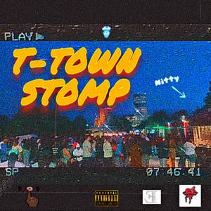 T-TOWN STOMP