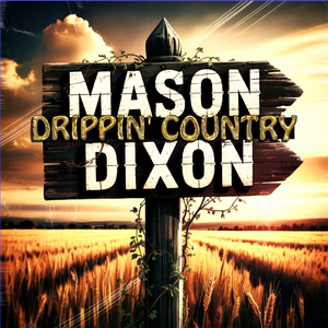 Drippin' Country