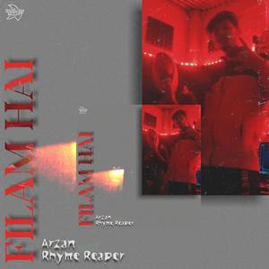 Filam Hai (feat. Rhyme Reaper)