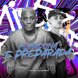 Fumadona e Preparada