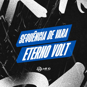 SEQUENICA DE VARA ETERNO VOLT