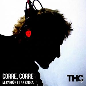 Corre, Corre (feat. Nk Parra)
