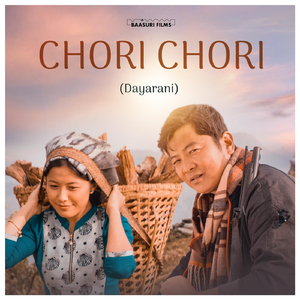 CHORI CHORI (Dayarani) [feat. Manoj Thapa Magar & Sadeekshya Kattel]