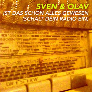 Ist das schon alles gewesen (Schalt dein Radio ein) (Radio Edit)