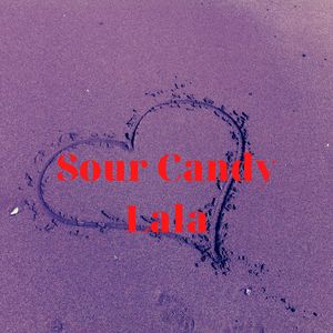 Sour Candy Lala
