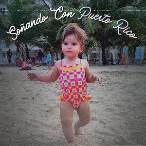 Soñando Con Puerto Rico (feat. Piraguas y Piropos)