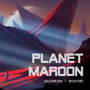 Planet Maroon (feat. Shikimo)