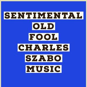 Sentimental Old Fool (Vocal)