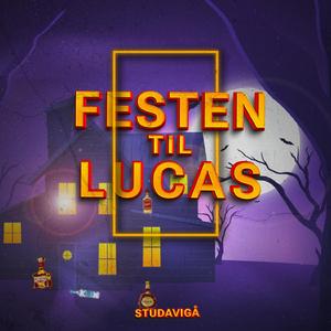 FESTEN TIL LUCAS