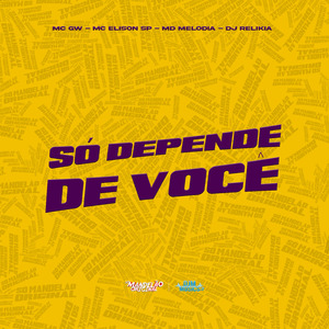 Só Depende de Você