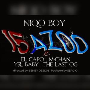 15AZOO (feat. El Capo, M-Chan, Ysl Baby & The Last Og)